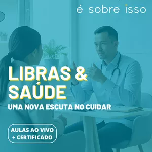 Imagem de capa para o Curso online Libras &amp; Saúde: Uma nova escuta no cuidar