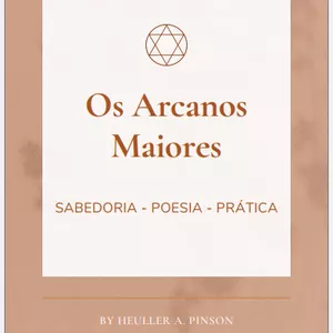 Imagem de capa para o Ebook Arcanos Maiores - Sabedoria - Poesia e Prática