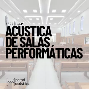 Imagem de capa para o Ebook Apostila: Acústica de salas performáticas