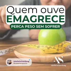 Imagem de capa para o Curso online Quem ouve EMAGRECE!