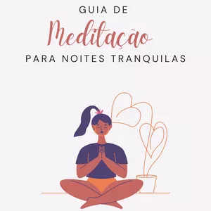 Imagem de capa para o Ebook Guia de meditação para noites tranquilas