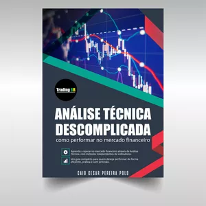 Imagem principal do produto Análise Técnica Descomplicada - Como performar no mercado financeiro