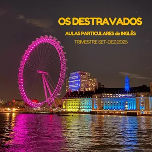 Imagem de capa para o Ebook OS DESTRAVADOS - Trimestre de Aulas Particulares de Inglês (Outubro-Dezembro/2025)