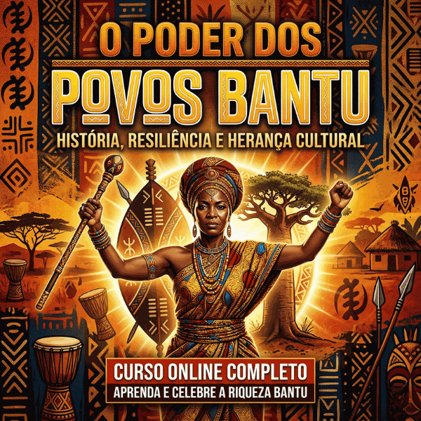 Imagem do curso África Revelada: O Poder dos Povos Bantu