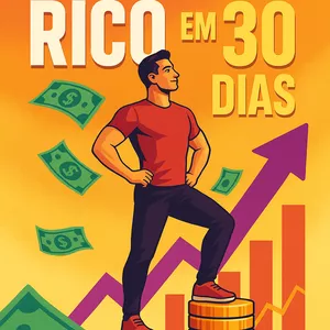Imagem de capa para o Curso online COMO FICAR RICO EM 30 DIAS 