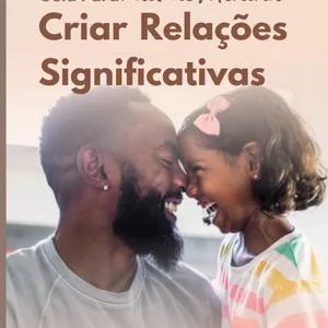 Imagem de capa para o Ebook Laços Fortes- Criar Relações Significativas