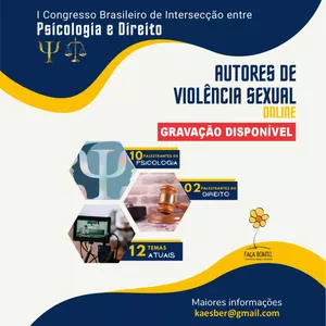 Imagem de capa para o Curso online I Congresso brasileiro de intersecção entre Psicologia e Direito: autores de violência sexual - Gravação