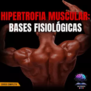 Imagem do curso CURSO HIPERTROFIA MUSCULAR: BASES FISIOLÓGICAS