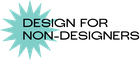 Design for Non-Designers