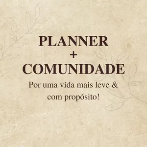 Imagem de capa para o Curso online Planner + Comunidade: por uma vida mais leve & com propósito!