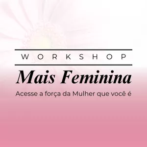 Imagem de capa para o Curso online MAIS FEMININA