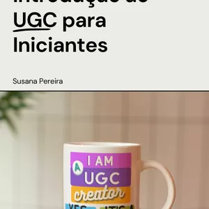 Imagem de capa para o Ebook Introdução ao UGC  para Iniciantes