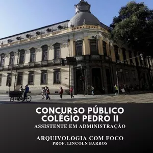 Imagem de capa para o Ebook Colégio Pedro II: Arquivologia com Foco.