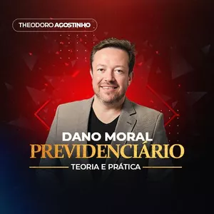 Imagem de capa para o Curso online Dano Moral Previdenciário - Teoria e Prática. 