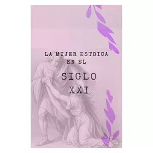 Imagen de portada para Ebook La Mujer Estoica En El Siglo XXI