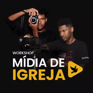 Imagem de capa para o Curso online Workshop | MÍDIA DE IGREJA