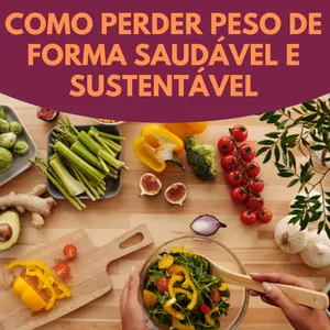 Imagem de capa para o Ebook A Dieta Inteligente: Como perder peso de forma saudável e sustentável