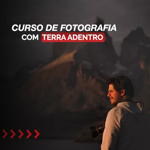 Curso CURSO DE FOTOGRAFIA COM TERRA ADENTRO