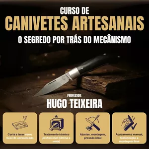 Imagem do curso Canivetes Artesanais - O Segredo por Trás do Mecânismo
