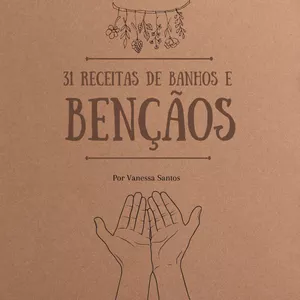 Imagem de capa para o Ebook 31 Receitas de Banhos e Bençãos