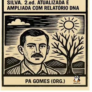 Imagem de capa para o Curso online Livro Impresso Do Vale do Piancó para São Paulo Tronco familiar de Antônio Gomes da Silva e Maria Lia Gomes da Silva. 2 ed. atualizada e ampliada com relatório DNA