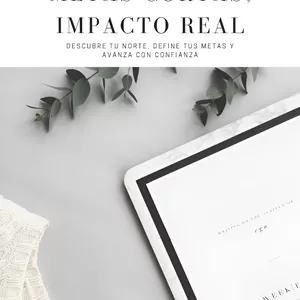 Imagen de portada para Ebook METAS CORTAS, IMPACTO REAL: DESCUBRE TU NORTE, DEFINE TUS METAS Y AVANZA CONCONFIANZA