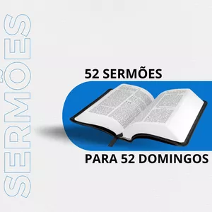 Imagem de capa para o Ebook 52 SERMÕES PARA 52 DOMINGOS