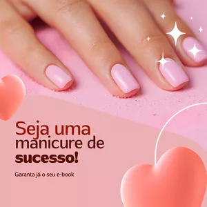 Imagem de capa para o Ebook Manicure de Sucesso.