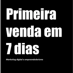 Imagem de capa para o Ebook Primeira Venda em 7 dia