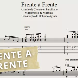 Imagem de capa para o Ebook Frente a frente - Mato Grosso &amp; Mathias: Transcrição p/ Violão Solo c/ Tablatura + Partitura + Cifra. (Arranjo de Cleverson Perciliano)