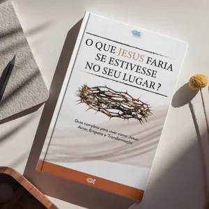 Imagem do curso O que Jesus faria se estivesse no seu lugar?
