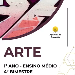Imagem de capa para o Ebook Arte 1º Ano 4º Bimestre (Ensino Médio) - Apostila com Planos de Aula