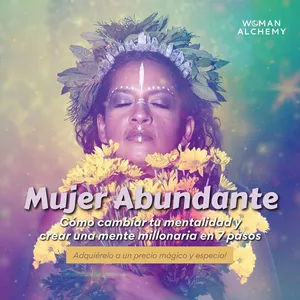 Imagen de portada para Curso online Mujer abundante: cómo cambiar tu mentalidad y crear una mente millonaria en 7 Pasos.