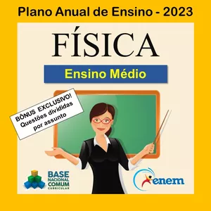 Imagem do curso PLANO ANUAL DE ENSINO – FÍSICA – ENSINO MÉDIO - BNCC - ENEM