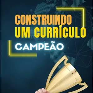 Imagem de capa para o Ebook Construindo um currículo campeão