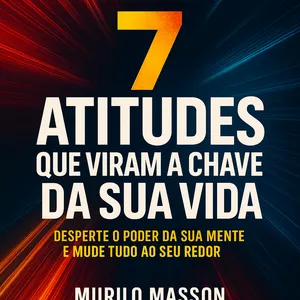 Imagem de capa para o Ebook 7 Atitudes que viram a chave da sua vida