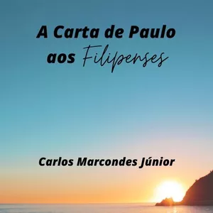Imagem de capa para o Curso online A Carta de Paulo aos Filipenses em MP3