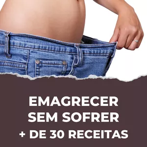 Imagem principal do produto EMAGRECER SEM SOFRER +30 RECEITAS