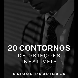 Imagem de capa para o Ebook Masterclass em Negociação; 20 Técnicas de contorno de objeções