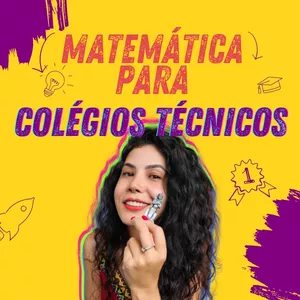 Imagem de capa para o Curso online Matemática Colégios Técnicos: CEFET, COLTEC e COLUNI
