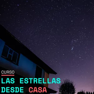 Imagen de portada para Curso online Las estrellas desde casa.