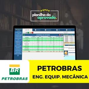 Imagem do curso Planilha do Aprovado - Petrobras - Eng. Equipamentos - Mecânica