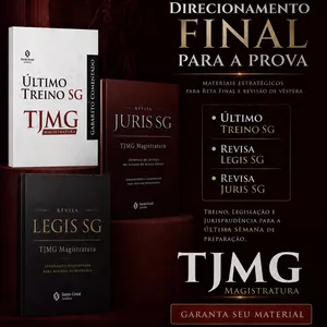 Imagem do curso Direcionamento Final TJMG Magistratura — Último Treino SG + Revisa Legis SG + Revisa Juris SG