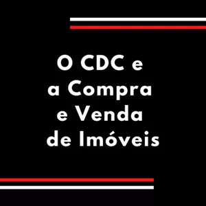 Imagem de capa para o Curso online Curso: O CDC e a Compra e Venda de Imóveis - Direito do Consumidor