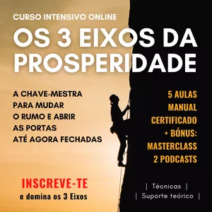 Imagem de capa para o Curso online Os 3 Eixos da Prosperidade