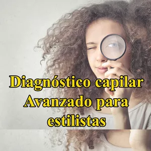Imagen de portada para Curso online Curso Diagnóstico Capilar Avanzado: La Clave para Soluciones Capilares Reales