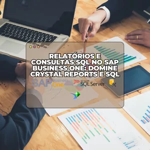 Imagem de capa para o Curso online Relatórios e Consultas SQL no SAP Business One: Domine Crystal Reports e SQL