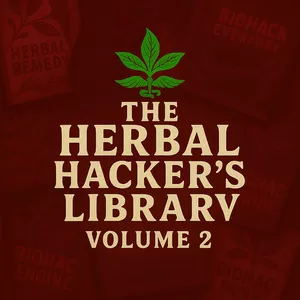 Cover image for Ebook The Herbal Hacker's Library Volume 2 