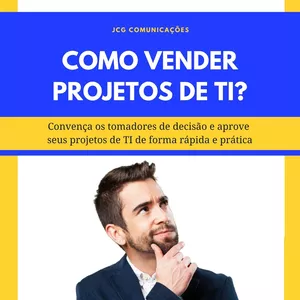 Imagem de capa para o Ebook Como vender projetos de TI?