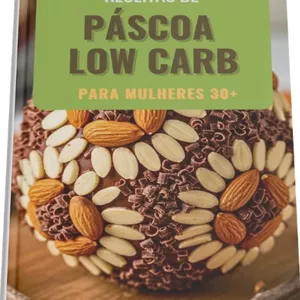 Imagem do curso RECEITAS DE PÁSCOA LOW CARB Para mulheres 30 + e-book